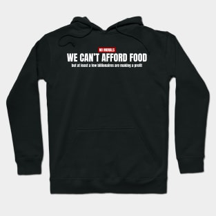 "CANADA" We Can’t Afford Food - White Typography .DNS Hoodie